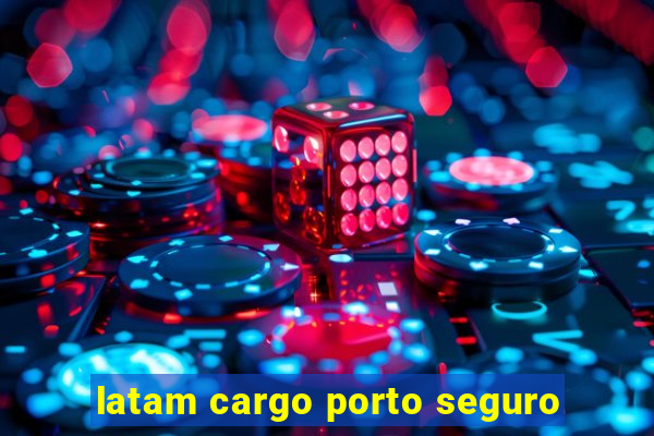 latam cargo porto seguro